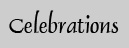 Celebrations and SPecial Occasions