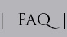 Frequently Asked Questions